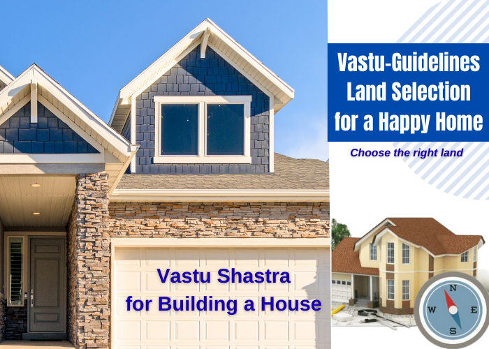  Vastu Shastra for Building a House